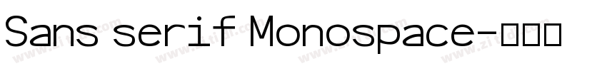 Sans serif Monospace字体转换